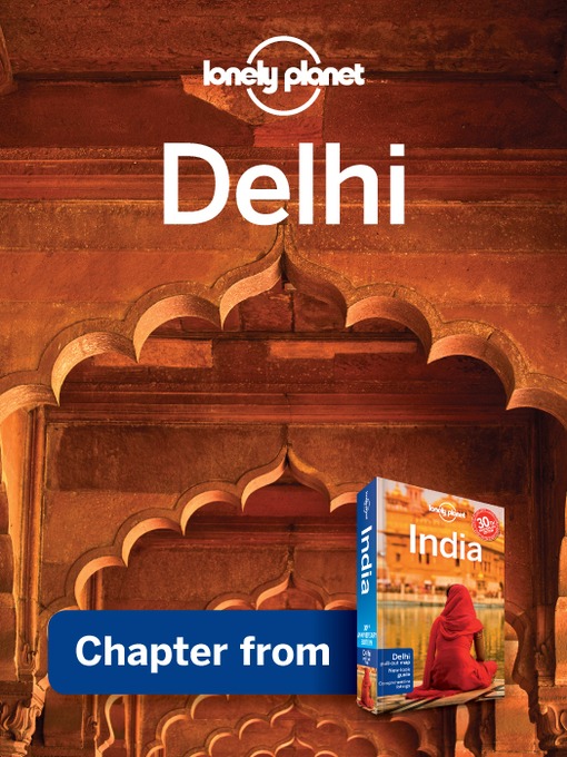 Title details for Delhi Guidebook Chapter by Lonely Planet - Available